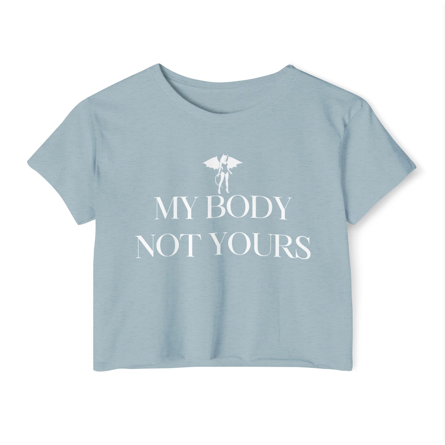 Donny's Devil My Body Not Your's Raw Hem Crop Tee