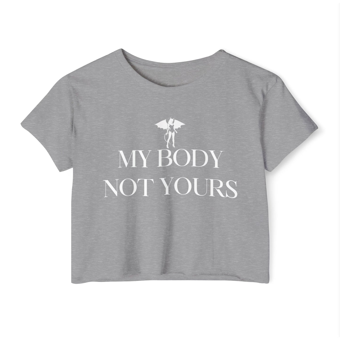 Donny's Devil My Body Not Your's Raw Hem Crop Tee